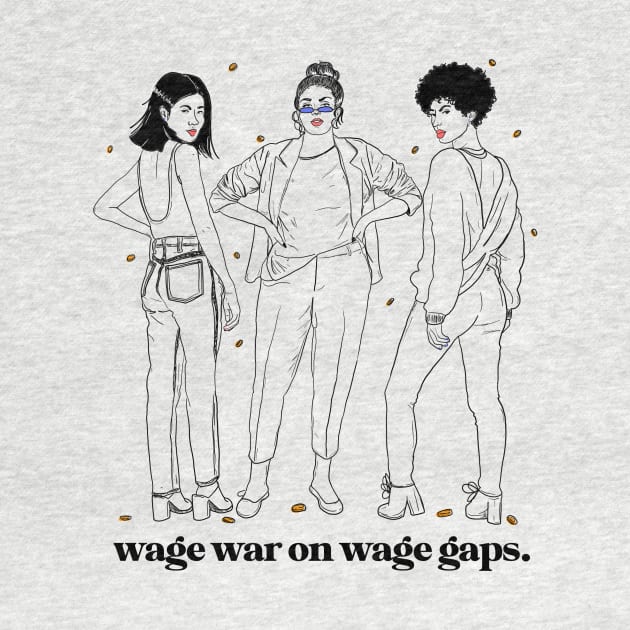 Wage Wars on Wage Gaps! by Liberal Jane Illustration